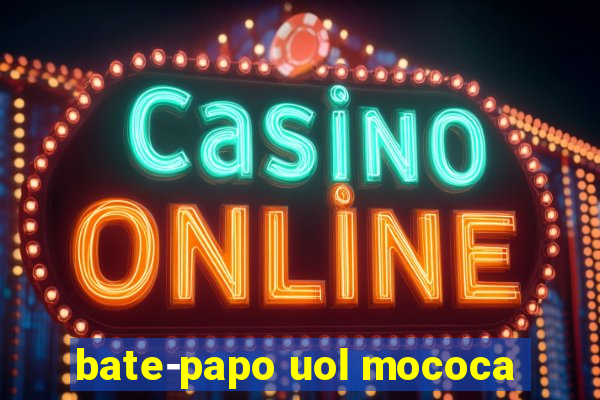 bate-papo uol mococa