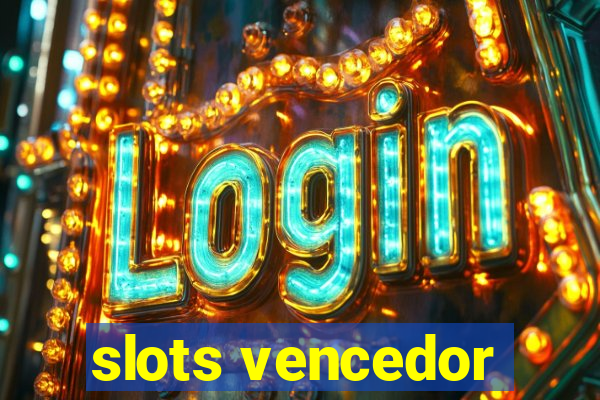 slots vencedor