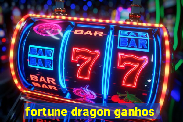 fortune dragon ganhos