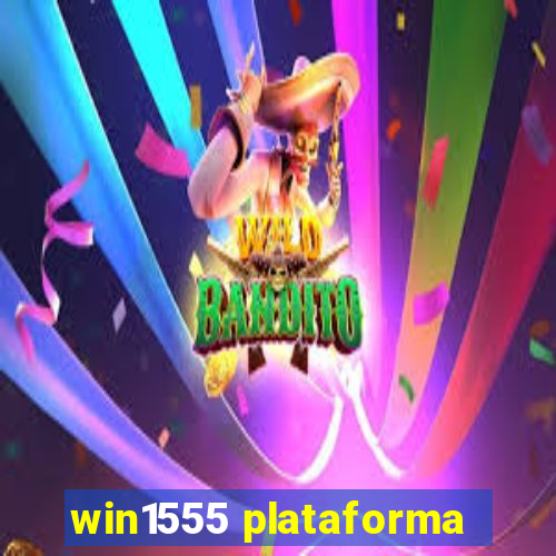 win1555 plataforma