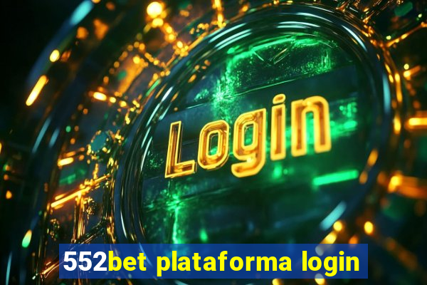 552bet plataforma login