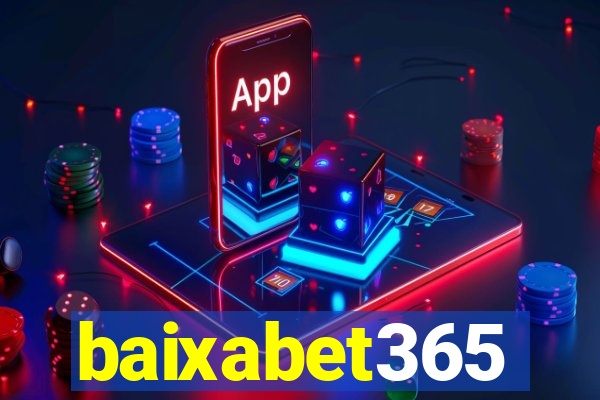 baixabet365