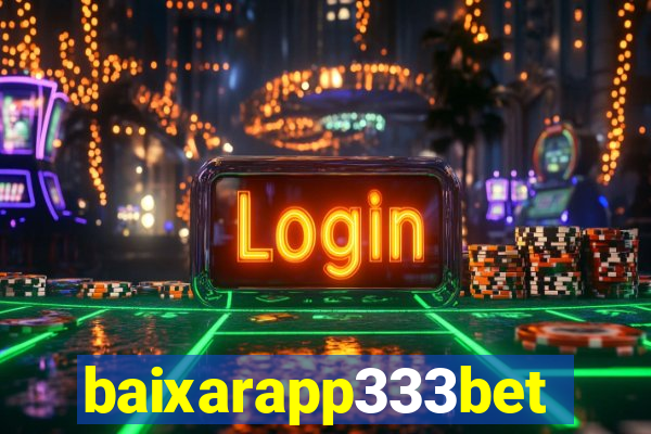 baixarapp333bet