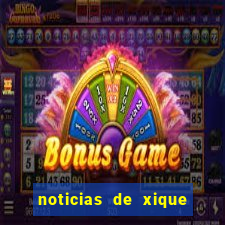 noticias de xique xique bahia