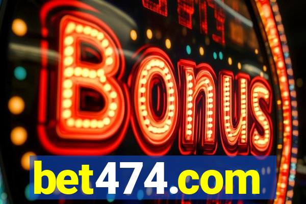 bet474.com