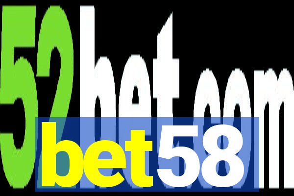 bet58