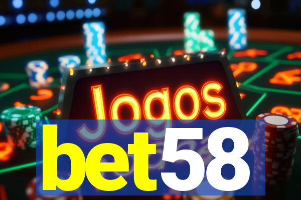 bet58