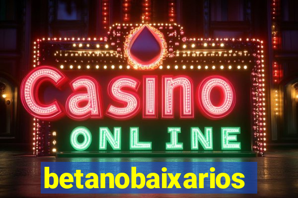 betanobaixarios