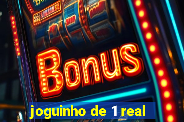 joguinho de 1 real