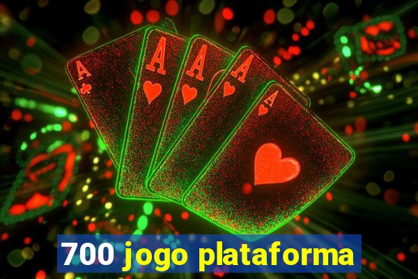 700 jogo plataforma