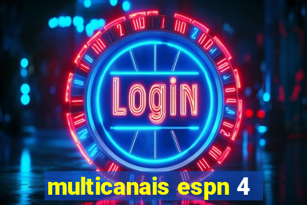 multicanais espn 4