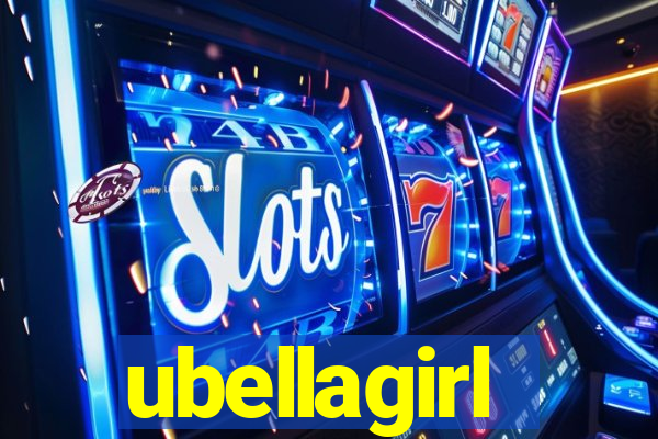 ubellagirl