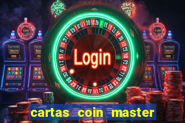 cartas coin master grátis hack