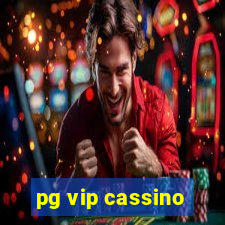 pg vip cassino