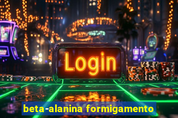 beta-alanina formigamento