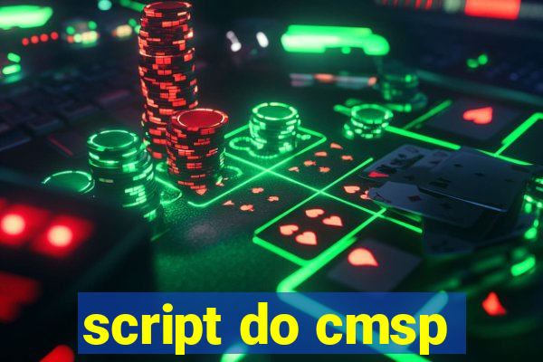 script do cmsp