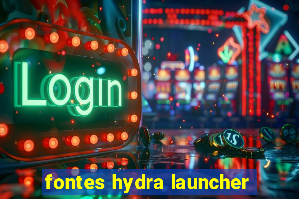 fontes hydra launcher