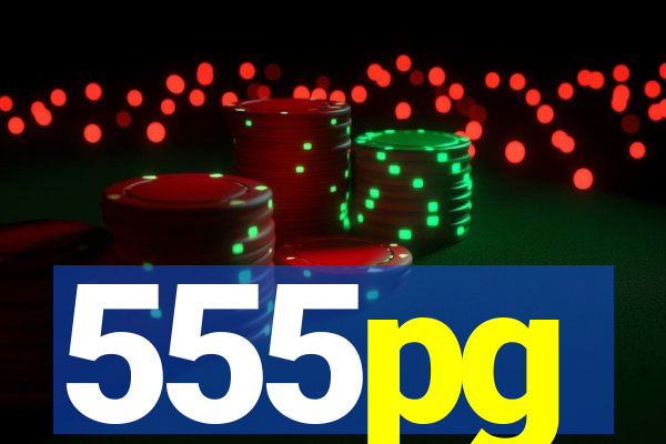 555pg