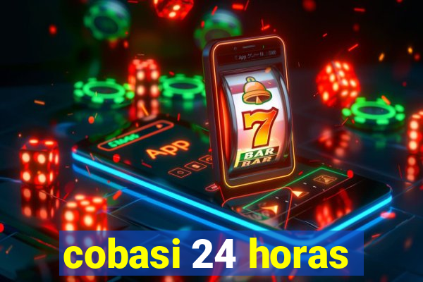 cobasi 24 horas