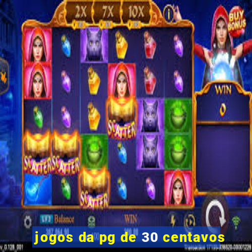 jogos da pg de 30 centavos