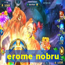 erome nobru