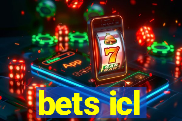 bets icl