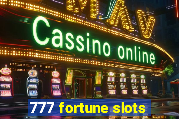 777 fortune slots