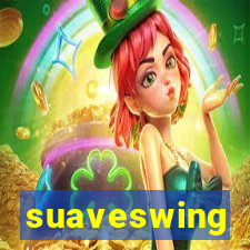 suaveswing