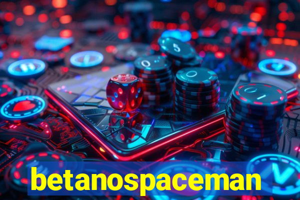 betanospaceman