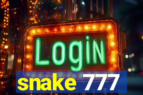 snake 777