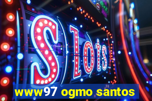 www97 ogmo santos