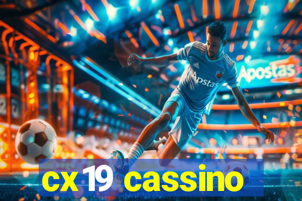 cx19 cassino