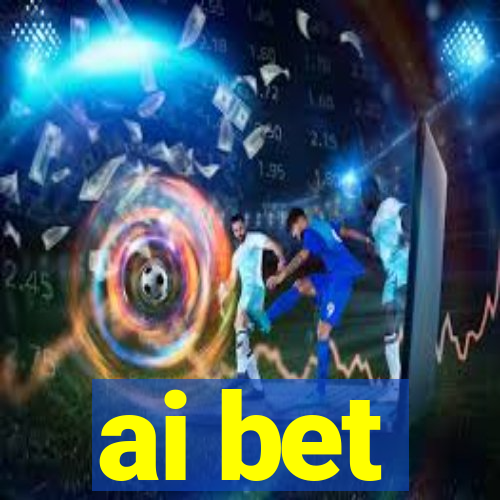 ai bet