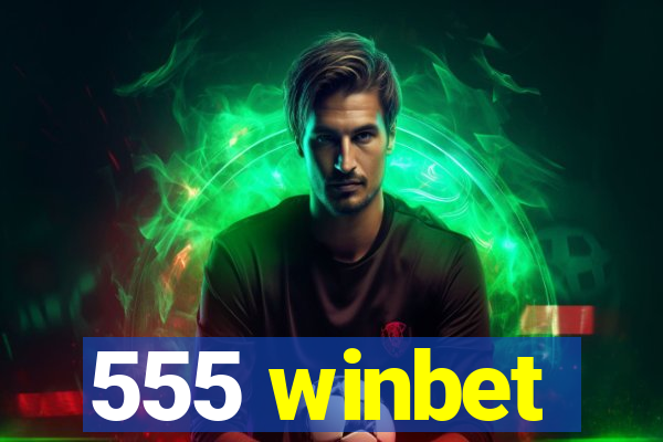 555 winbet