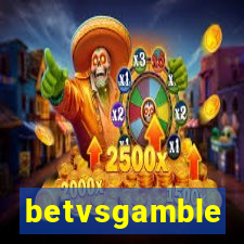 betvsgamble