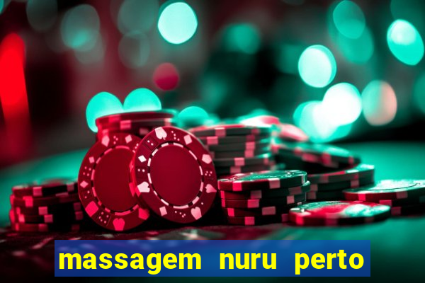 massagem nuru perto de mim