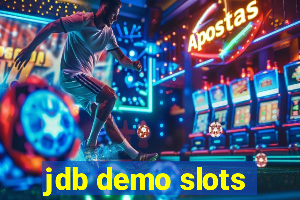 jdb demo slots