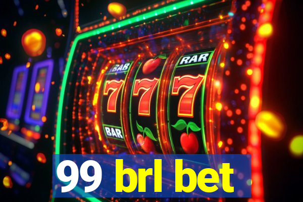 99 brl bet