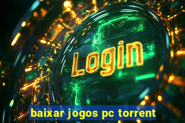 baixar jogos pc torrent