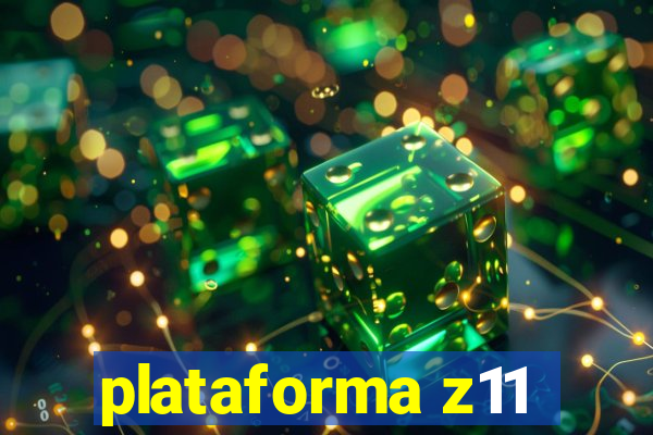 plataforma z11