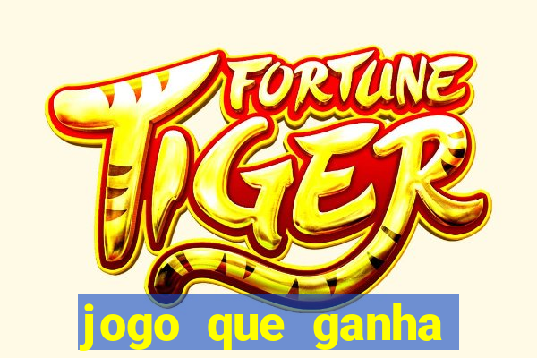 jogo que ganha dinheiro sem investir