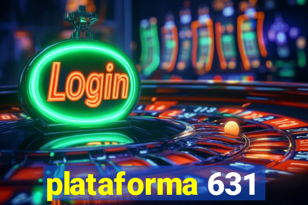 plataforma 631