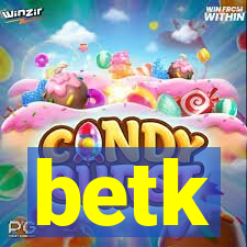 betk