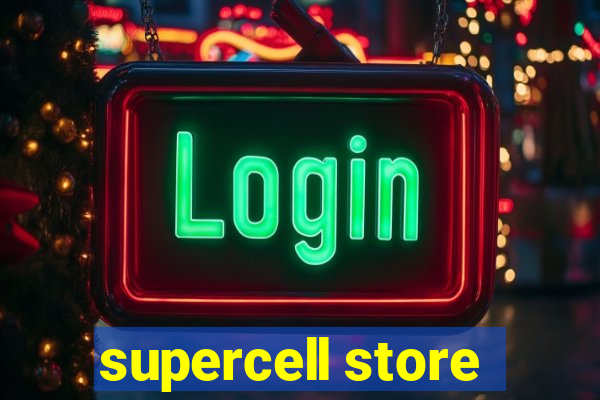 supercell store