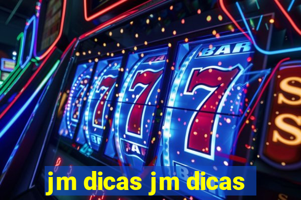 jm dicas jm dicas