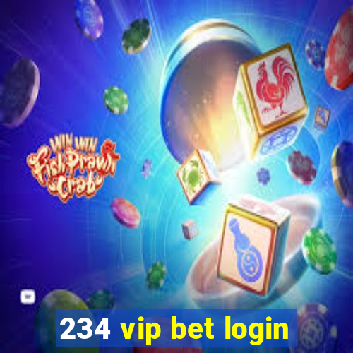 234 vip bet login