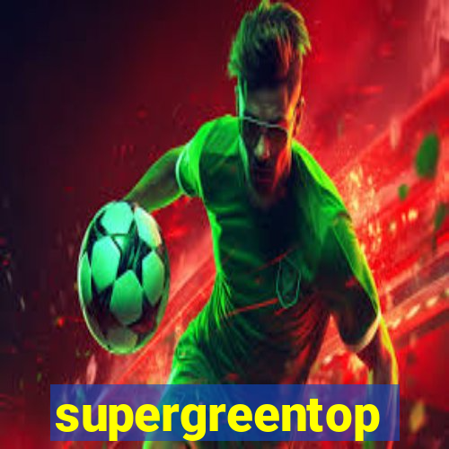 supergreentop