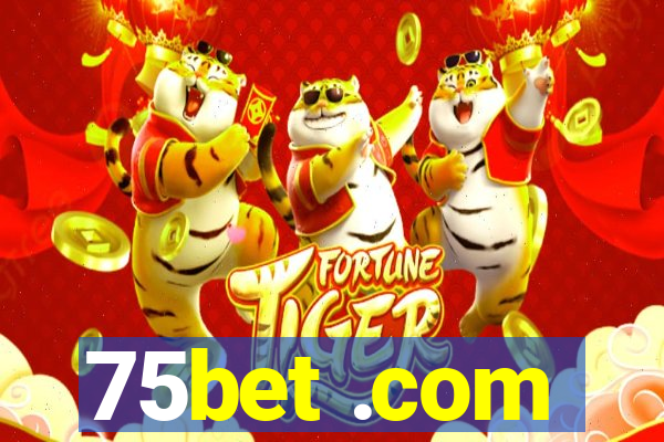 75bet .com