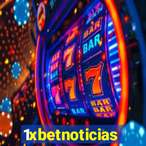 1xbetnoticias