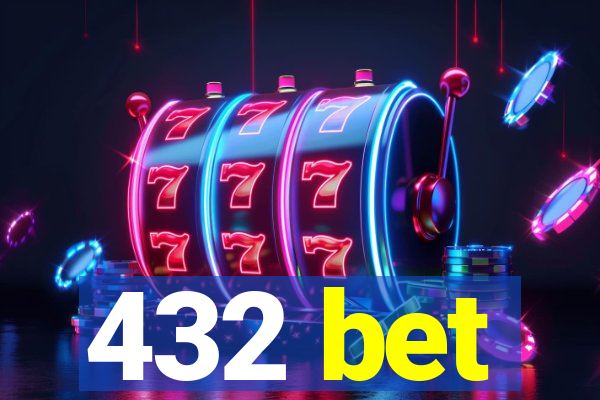 432 bet